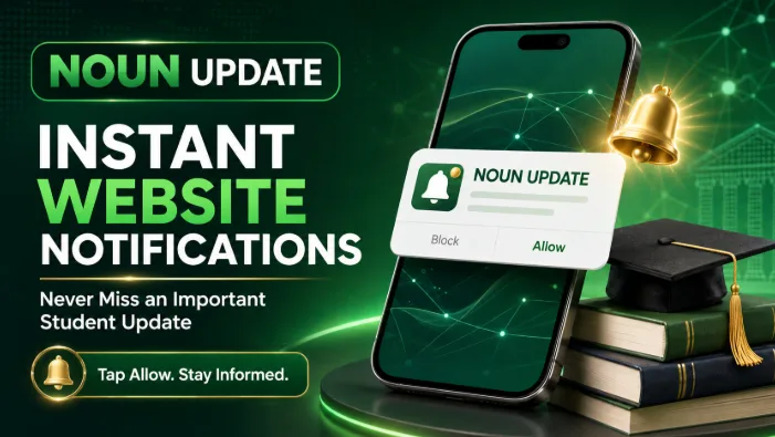 Noun Update Introduces Instant Website Notifications For Students
